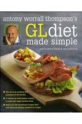 Antony Worrall Thompson's GL Diet Made Simple
