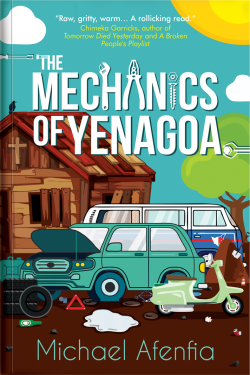 The Mechanics of Yenagoa by Michael Afenfia - Paperback