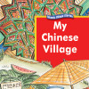 My Chinese Village