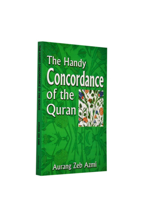 Handy Concordance of the Quran-Aurang Zeb Azmi