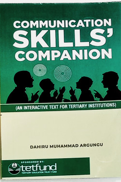 Communication Skills’ Companion by Dahiru Muhammad Argungu - Paperback