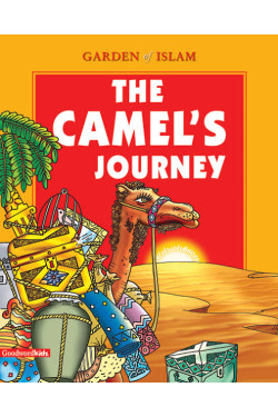 The CAMEL'S JOURNEY: GARDEN OF ISLAM 
