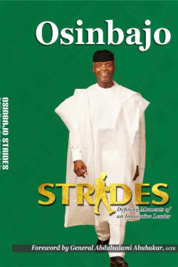 Strides: Defining Moment in the life of an Innovative Leader by Yemi Osinbajo - Paperback