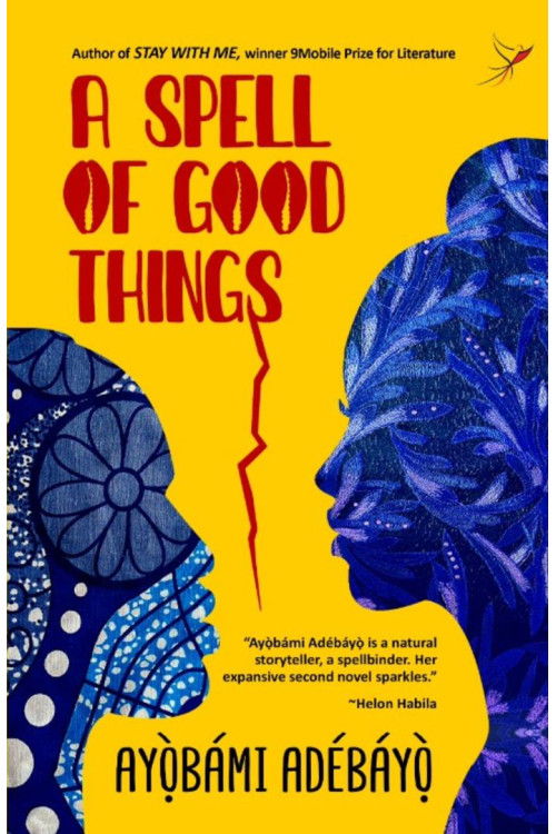 A Spell of Good Things by Ayobami Adebayo - Paperback