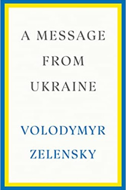 A Message from Ukraine by Volodymyr Zelensky - Hardback - November 29, 2022
