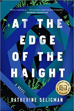At the Edge of the Haight by Katherine Seligman - Hardback