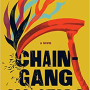 Chain Gang All Stars by Nana Kwame Adjei-Brenyah - April 4, 2023