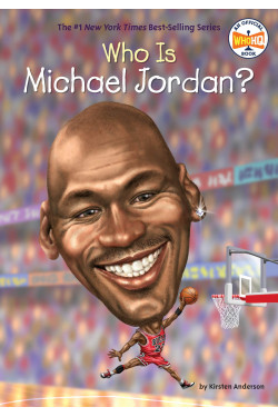 Who Is Michael Jordan? (Who HQ) by Kirsten Anderson - Paperback