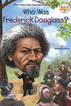 Who Was Frederick Douglass? (WhoHQ) by April Jones Prince - Paperback