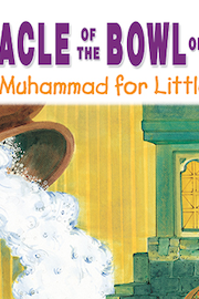 THE MIRACLE OF THE BOWL OF MILK By Saniyasnain Khan