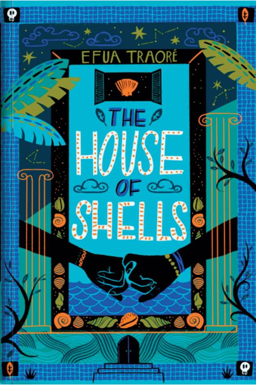 The House of Shells by Efua Traoré - Paperback