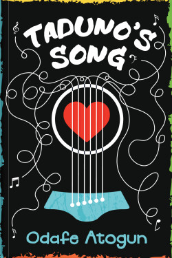 Taduno’s Song (Black) by Odafe Atogun - Paperback