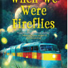 When We Were Fireflies by Abubakar Adam Ibrahim - Hardback