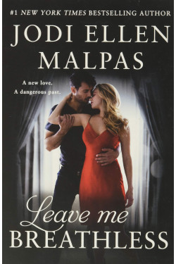 Leave Me Breathless by Jodi Ellen Malpas - Paperback