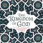 THE KINGDOM OF GOD A FULLY ILLUSTRATED COMMENTARY ON SURAH AL-MULK by Asim Khan - Paperback 