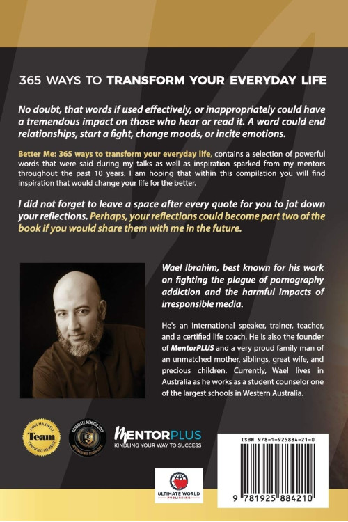 Better Me: 365 Ways to Transform Your Everyday Life by Wael Ibrahim