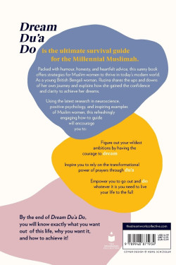 Dream Du'a Do: A Millennial Muslimah's Guide to Achieving Your Wildest Dreams by Ruzina Ahad 