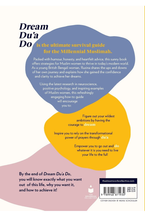 Dream Du'a Do: A Millennial Muslimah's Guide to Achieving Your Wildest Dreams by Ruzina Ahad 