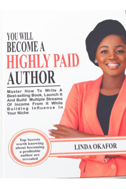 YOU WILL BECOME A HIGHLY PAID AUTHOR by Linda Okafor - Paperback