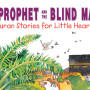The Prophet and the Blind Man By Saniyasnain Khan - Paperback