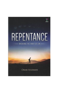 Repentance: Breaking the Habit of Sin by Omar Suleiman - Paperback