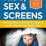 Kids, Sex & Screens by Jillian Roberts - Paperback