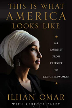 This Is What America Looks Like: My Journey from Refugee to Congresswoman by Ilhan Omar-Paperback