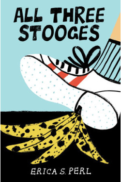All Three Stooges by Perl, Erica S.