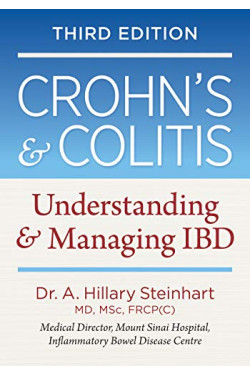 Crohn's and Colitis: Understanding and Managing IBD (Third Edition)