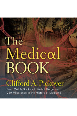 The Medical Book by Pickover, Clifford A.-Hardcover