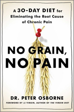 No Grain, No Pain Osborne, Peter- Hardback
