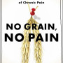 No Grain, No Pain Osborne, Peter- Hardback