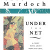 Under the Net by Iris Murdoch- Paperback