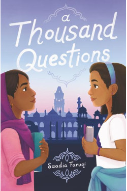 A Thousand Questions by Saadia Faruqi - Hardback