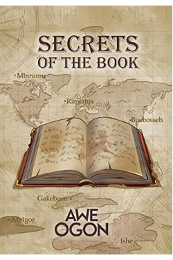 Secrets of the Book by Awe Ogon- paperback