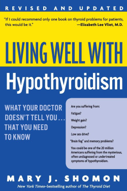 Living Well with Hypothyroidism (Revised Edition) by Shomon, Mary J.-Paperbck