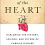 State of the Heart: Exploring the History, Science, and Future of Cardiac Disease by Warraich, Haider - Hardback 