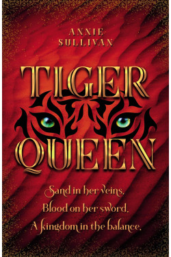Tiger Queen by Sullivan, Annie