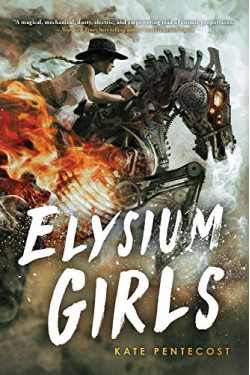 Elysium Girls by Pentecost, Kate