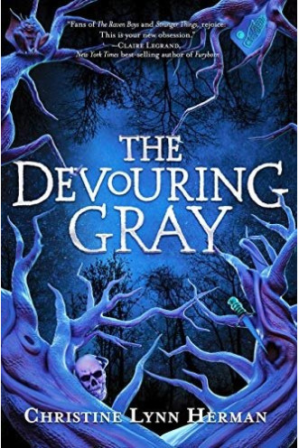 The Devouring Gray (The Devouring Gray, Bk. 1) by Herman, Christine Lynn