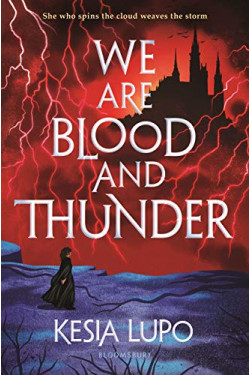 We Are Blood And Thunder by Lupo, Kesia
