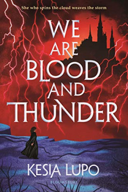 We Are Blood And Thunder by Lupo, Kesia