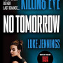 Killing Eve: No Tomorrow by Jennings, Luke