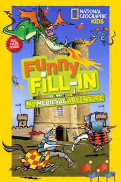 My Medieval Adventure (Funny Fill-In) by Boatner, Kay