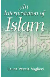 An interpretation of Islam by Laura Veccia Vaglieri