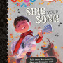 Sing Your Songs (Disney/Pixar Coco)