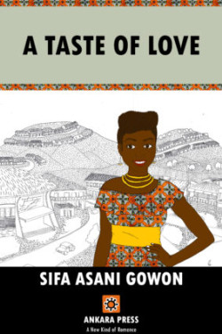 A Taste of Love by Sifa Asani Gowon-Paperback