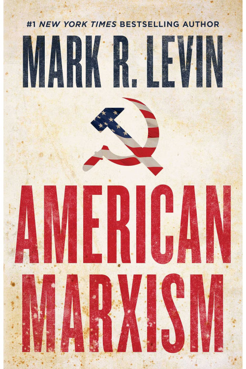 American Marxism by Mark R Levin-Hardcover