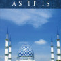 Islam As It Is by Maulana Wahiduddin Khan