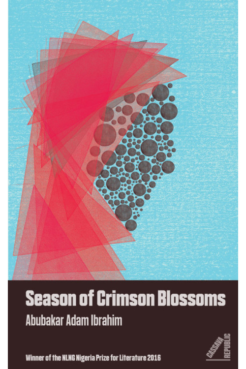 Season of Crimson Blossoms by Abubakar Adam Ibrahim - Paperback